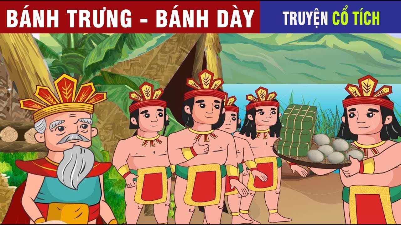 Sự tích bánh Chưng bánh Dầy